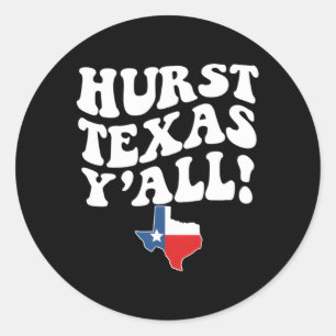 Hurst Texas Y'All Tx Süd Akzent Urlaub Runder Aufkleber