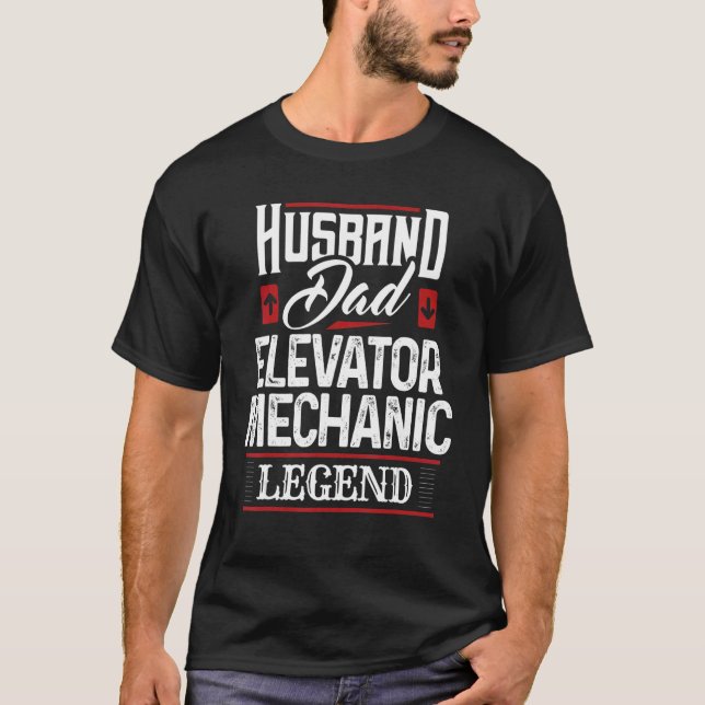 Husabnd Vater Elevator Mechanic Legend Technician  T-Shirt (Vorderseite)