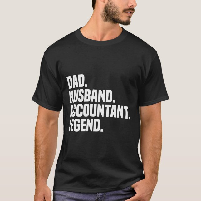 Husband Accountant Legend Accounting Tax Accountan T-Shirt (Vorderseite)