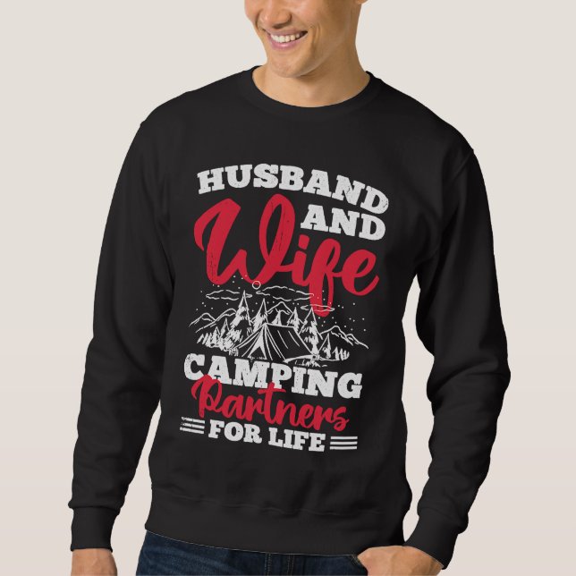 Husband And Wife Camping Partners For Life  3 Sweatshirt (Vorderseite)