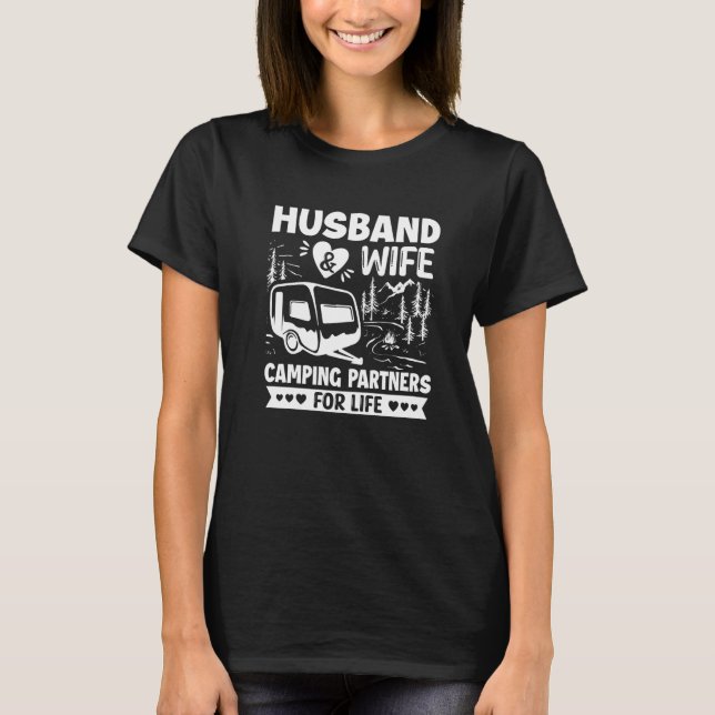 Husband and Wife Camping Partners for Life  Camper T-Shirt (Vorderseite)