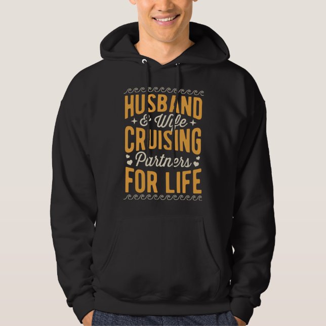 Husband And Wife Cruising Partners For Life Annive Hoodie (Vorderseite)