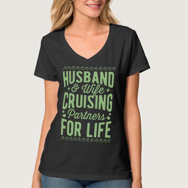 Husband And Wife Cruising Partners For Life Annive T-Shirt (Vorderseite)