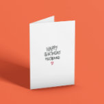 Husband Birthday Karte<br><div class="desc">"Happy Birthday Husband" Einfache Geburtstagskarte Schwarze Typografie mit einem roten Herz auf weißer Karte</div>