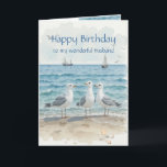 Husband Birthday, Romantic, Seagull Beach, Shore Karte<br><div class="desc">Great birthday card for the special person in you life who loves, seagulls, beaches, nature or wildlife</div>