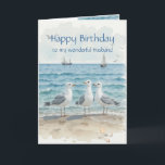 Husband Birthday, Romantic, Seagull Beach, Shore Karte<br><div class="desc">Great birthday card for the special person in you life who loves,  seagulls,  beaches,  nature or wildlife</div>