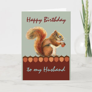 Husband Birthday Still Nuts über You Squirrel Art Karte