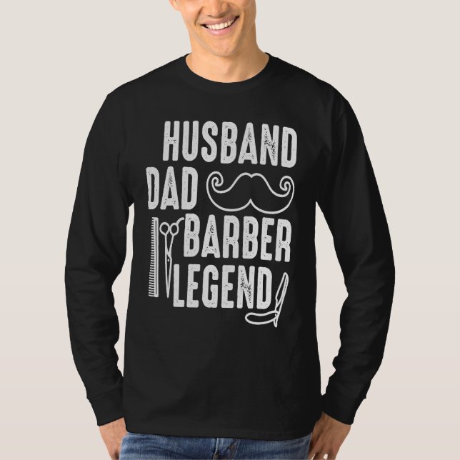 Husband Dad Barber Legend Hairstylist Hair Salon H T-Shirt (Vorderseite)