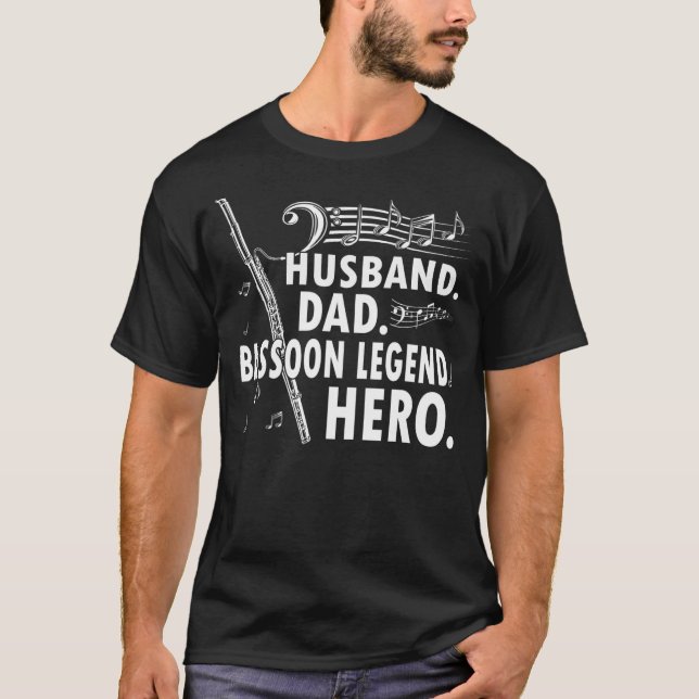 Husband Dad Bassoon Legend Hero Bassoonist T-Shirt (Vorderseite)