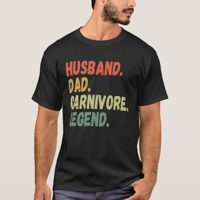 HUSBAND DAD CARNIVORE LEGEND  MEAT LOVING FATHER G T-Shirt (Vorderseite)