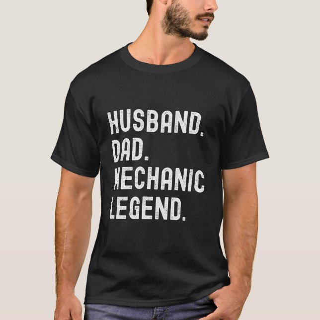 Husband Dad Mechanic Legend Father'S Day T-Shirt (Vorderseite)