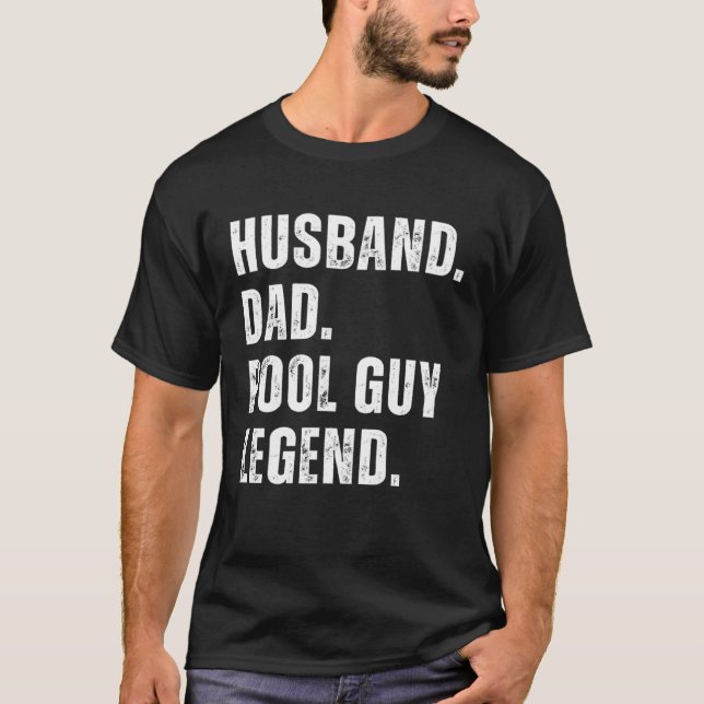 Husband Dad Pool Guy Legend  10 T-Shirt (Vorderseite)