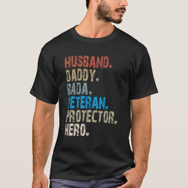 Husband Daddy Bada Veteran Protector Hero T-Shirt (Vorderseite)