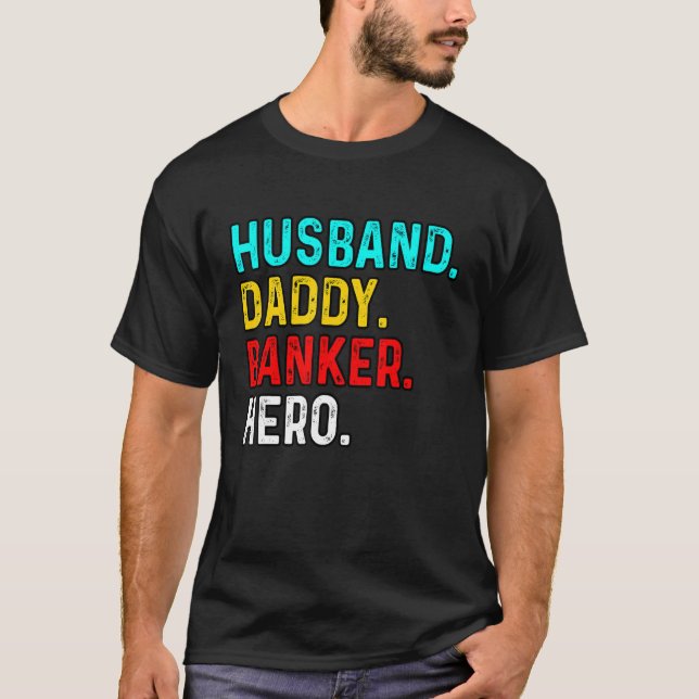Husband Daddy Banker Hero Finance Bookkeeper Cashi T-Shirt (Vorderseite)