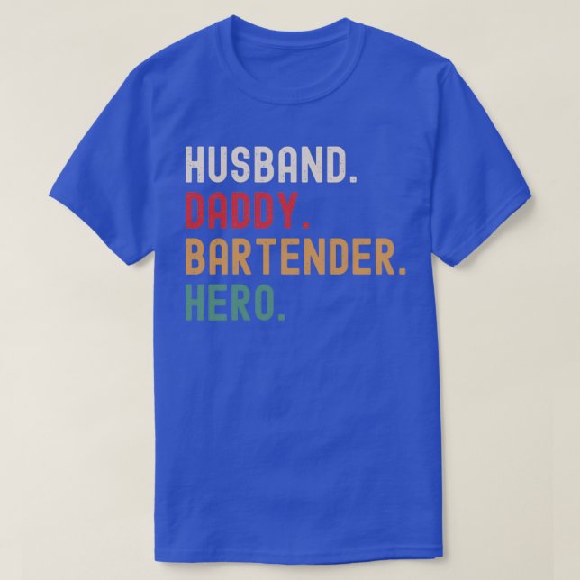 Husband Daddy Barkeeper Hero T-Shirt (Design vorne)