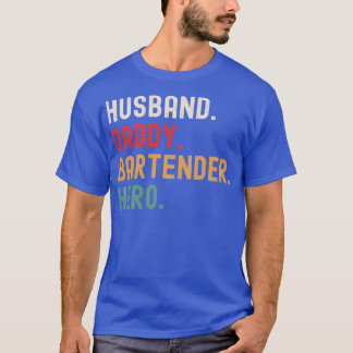 Husband Daddy Barkeeper Hero T-Shirt