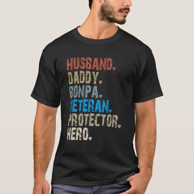 Husband Daddy Bonpa Veteran Protector Hero T-Shirt (Vorderseite)