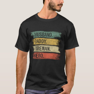 Husband Daddy Fireman Hero Feuerwehrmann Vater's D T-Shirt