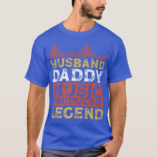 Husband Daddy Music Producer T-Shirt