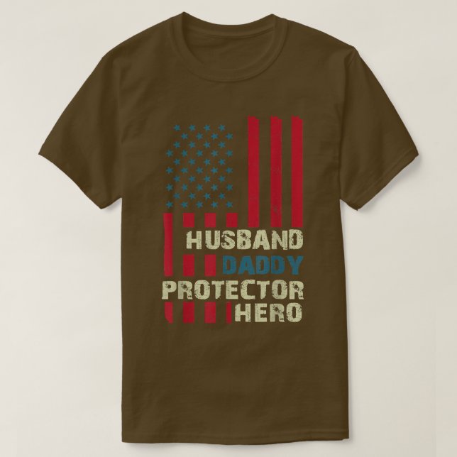 Husband Daddy Protector Hero American US Flag Fath T-Shirt (Design vorne)