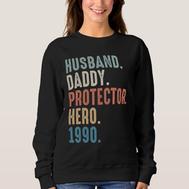 Husband Daddy Protector Hero Bester Vater seit 199 Sweatshirt (Vorderseite)