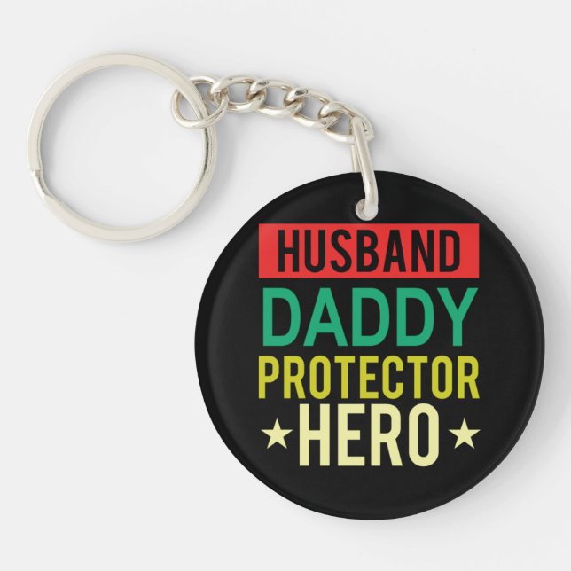 Husband Daddy Protector Hero Fathers Day Funny Gif Schlüsselanhänger (Vorderseite)