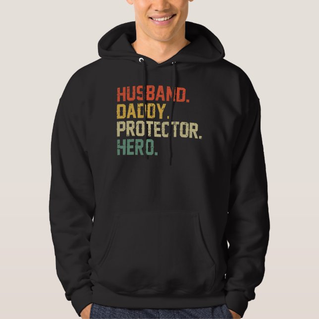 Husband Daddy Protector Hero Fathers Day Sprichwor Hoodie (Vorderseite)