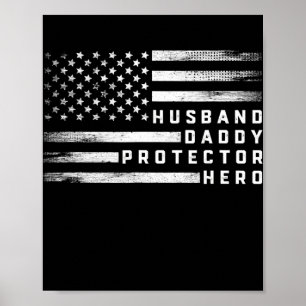 Husband Daddy Protector Hero Father's Day US Flag Poster