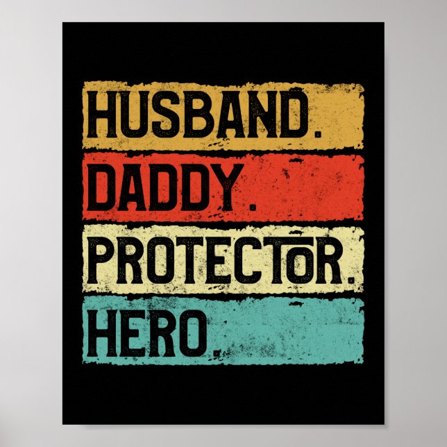 Husband Daddy Protector Hero Veteran Fathers Day Poster (Vorne)