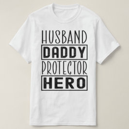 Husband Daddy Protector Hero Veteran Vater Funny T-Shirt
