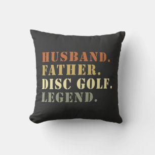 Husband Father Disk Golf Legend Frisbee Lover Kissen