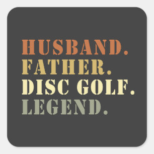 Husband Father Disk Golf Legend Frisbee Lover Quadratischer Aufkleber
