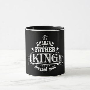 Husband Father King Tasse