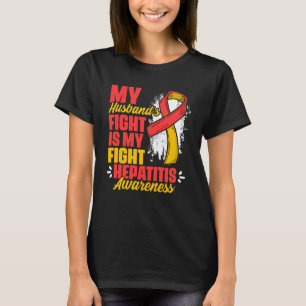 Husband Fight My Fight Hepa Warrior Hepatitis Awa T-Shirt