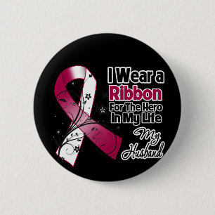 Husband Hero in My Life Head Neck Cancer Button