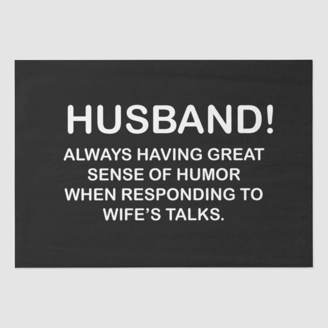 Husband Hubby Quote Funny Husband Seidenpapier (Vorderseite)