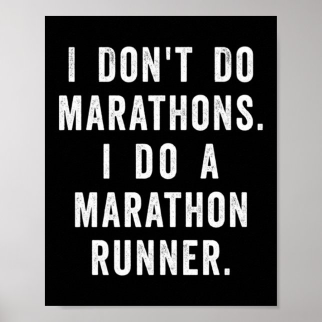 Husband I Dont Do Marathons I Do A Marathon Runne  Poster (Vorne)