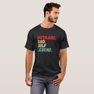 Husband Papa Golf Legende Vintage Retro Tee-Zeit T-Shirt
