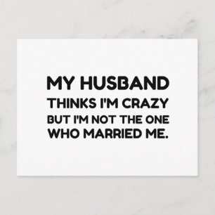 Husband Thinks Crazy Verheiratet Postkarte