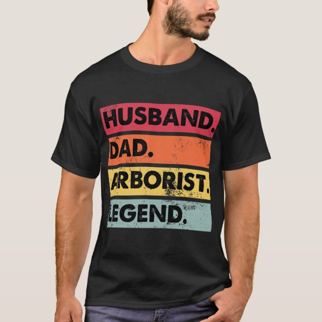 Husband Vater Arborist Legend Tree Climber Funny T-Shirt (Vorderseite)