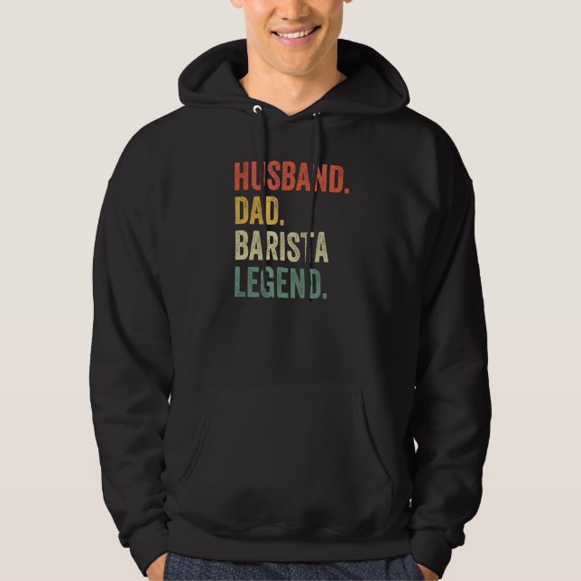 Husband Vater Barista Legend Funny Coffee Maker Fa Hoodie (Vorderseite)