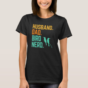Husband Vater Bird Nerd Watching Vogelbeobachter M T-Shirt