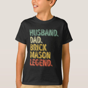 Husband Vater Brick Mason Legend Witziger Vater's T-Shirt