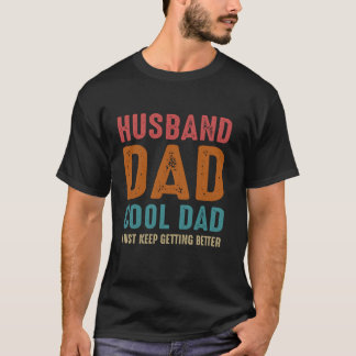 Husband Vater Cooler Vater Behielt ich einfach, be T-Shirt