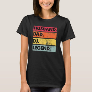 Husband Vater Dj Legend Dj Disk Jockey Music Playe T-Shirt