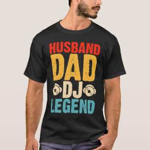 Husband Vater DJ Legend T-Shirt