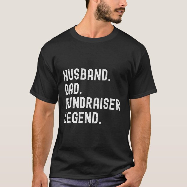 Husband Vater Fundraiser Legend Vatertag T-Shirt (Vorderseite)