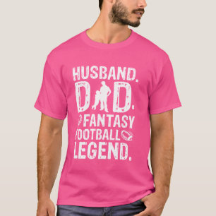 Husband Vater Legend Fantasy Football Team Game T-Shirt