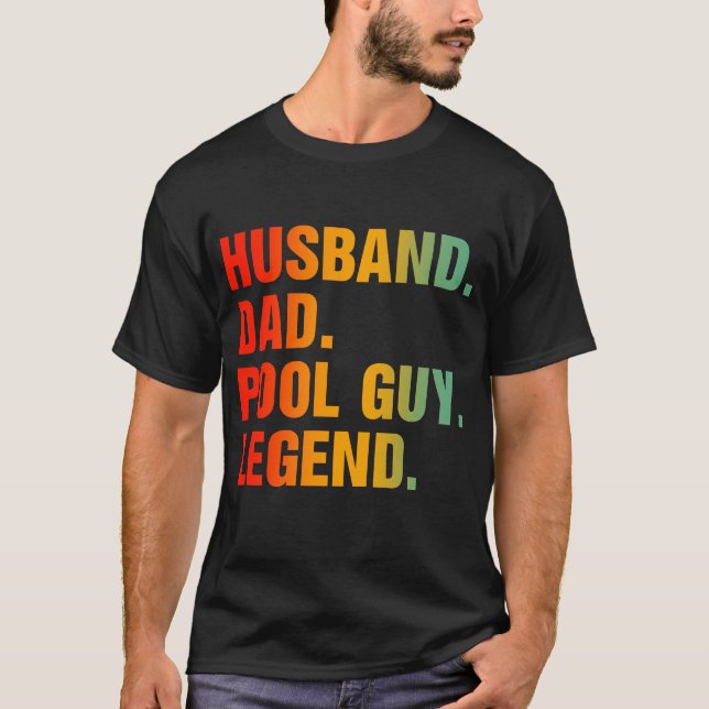 Husband Vater Pool Typ Legend T-Shirt (Vorderseite)