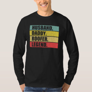 Husband Vater Roofer Zitat Dachdecker Vintage Väte T-Shirt